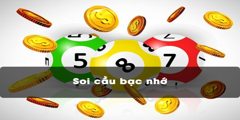 Soi cầu bạc nhớ được đại đa bet thủ hưởng ứng 